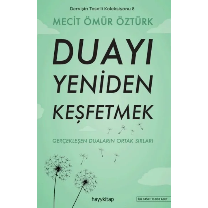 Dervişin Teselli Koleksiyonu 5 - Duayı Yeniden Keşfetmek