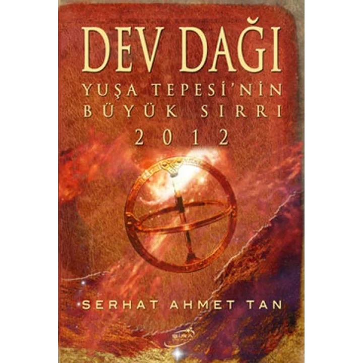 Dev Dağı - Yuşa Tepesinin Büyük Sırrı 2012