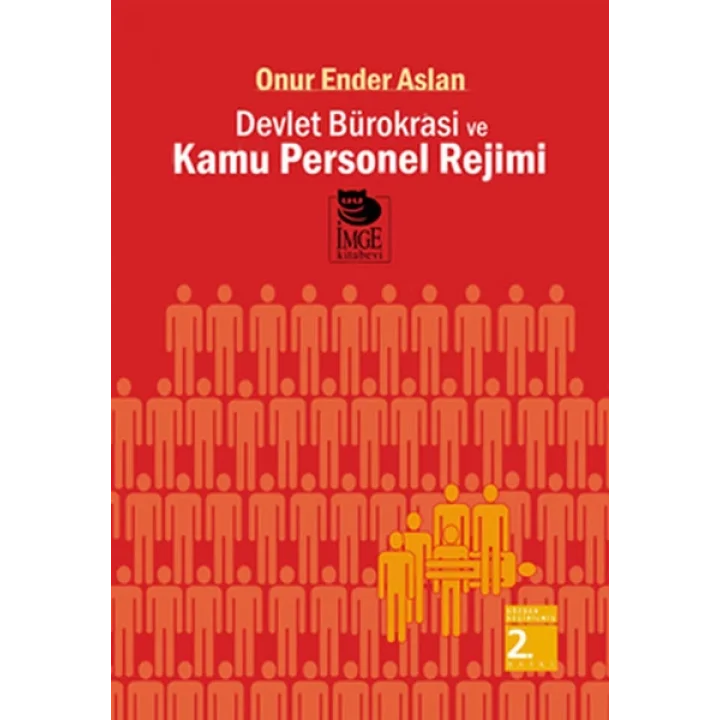 Devlet Bürokrasi ve Kamu Personel Rejimi