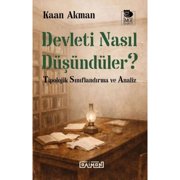 Devleti Nasıl Düşündüler