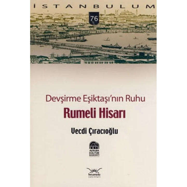 Devşirme Eşiktaşının Ruhu Rumeli Hisarı-76