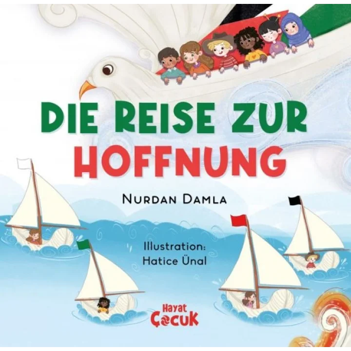 Die Reise Zur Hoffnung (Ciltli)