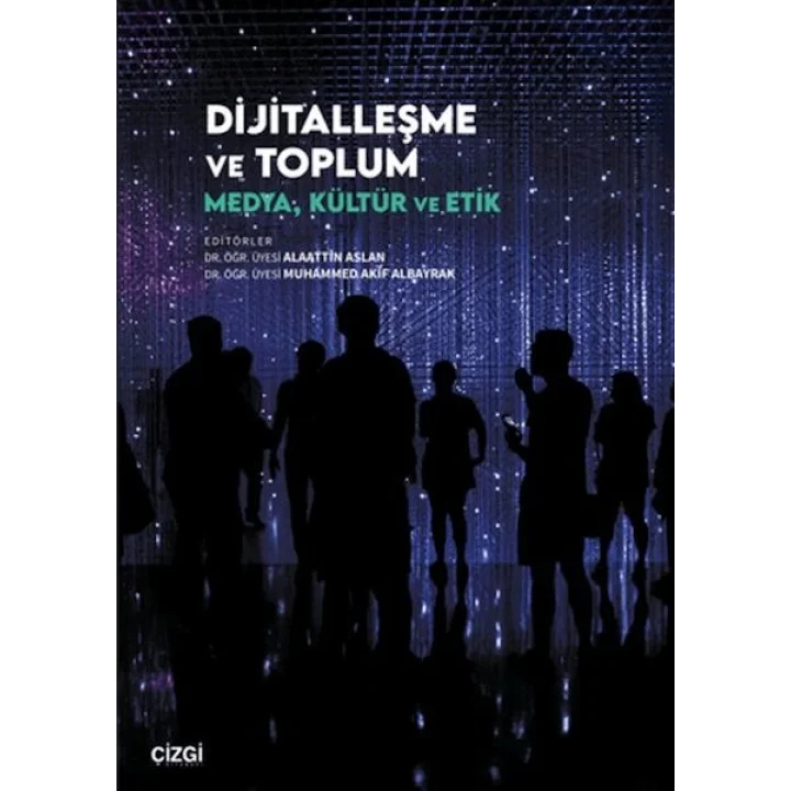 Dijitalleşme ve Toplum