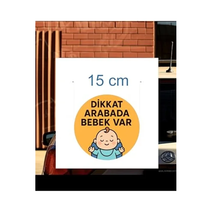 Dikkat Arabada Bebek Var Araba Etiketi & Sticker