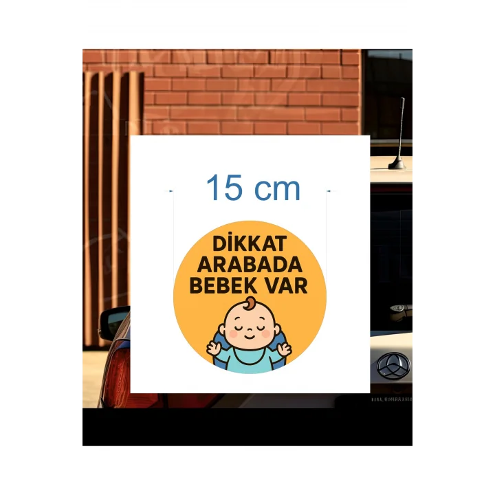 Dikkat Arabada Bebek Var Araba Etiketi & Sticker