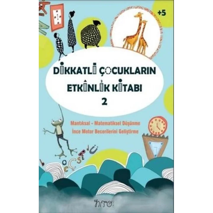 Dikkatli Çocukların Etkinlik Kitabı-2