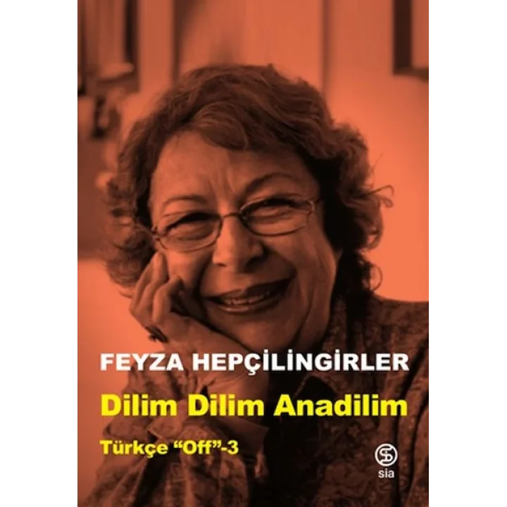 Dilim Dilim Anadilim - Türkçe “Off”-3