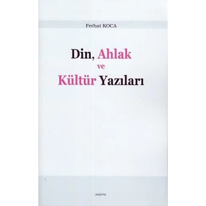 Din, Ahlak ve Kültür Yazıları