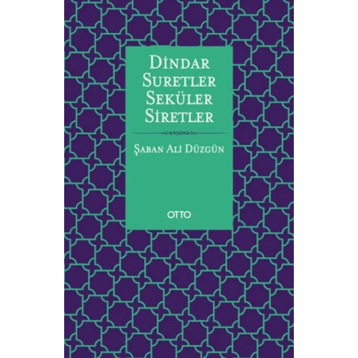 Dindar Suretler Seküler Siretler