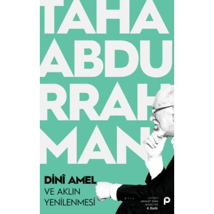 Dini Amel ve Aklın Yenilenmesi