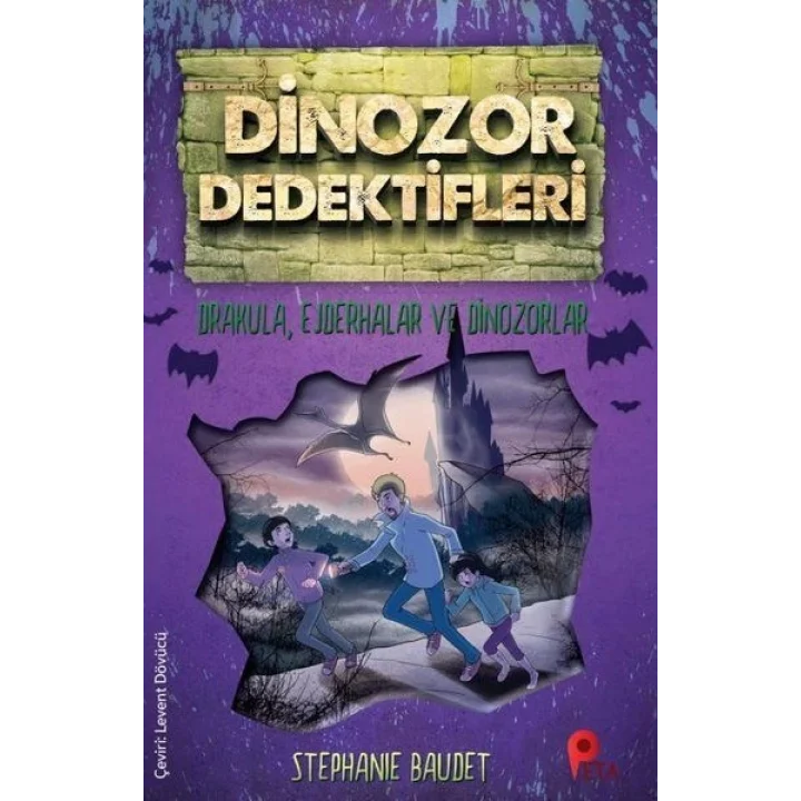 Dinozor Dedektifleri - Drakula, Ejderhalar ve Dinozorlar