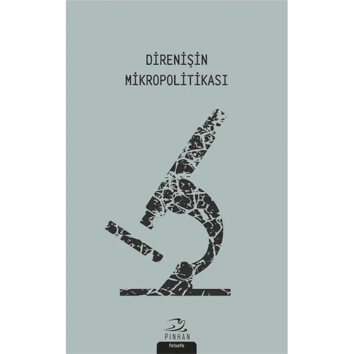 Direnişin Mikropolitikası