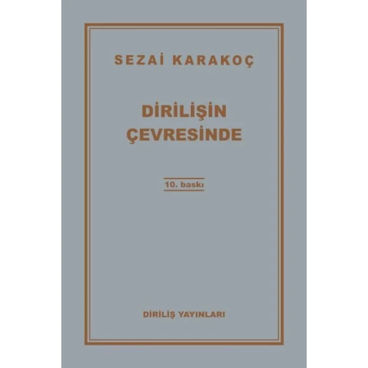 Dirilişin Çevresinde