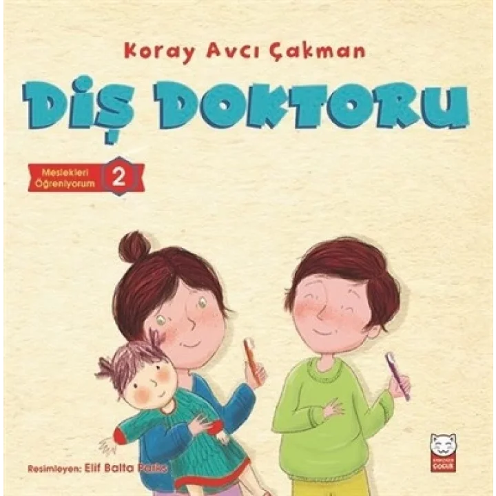 Diş Doktoru - Meslekleri Öğreniyorum 2