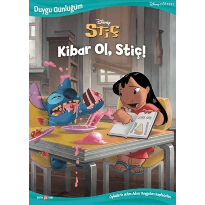 Disney Duygu Günlüğüm Stiç Kibar Ol, Stiç!