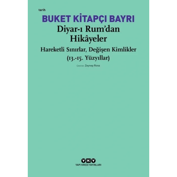 Diyar-ı Rum’dan Hikayeler