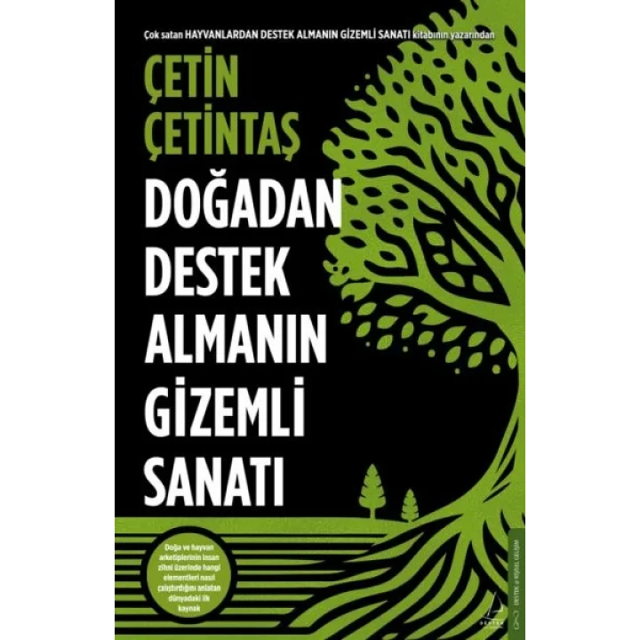 Doğadan Destek Almanın Gizemli Sanatı