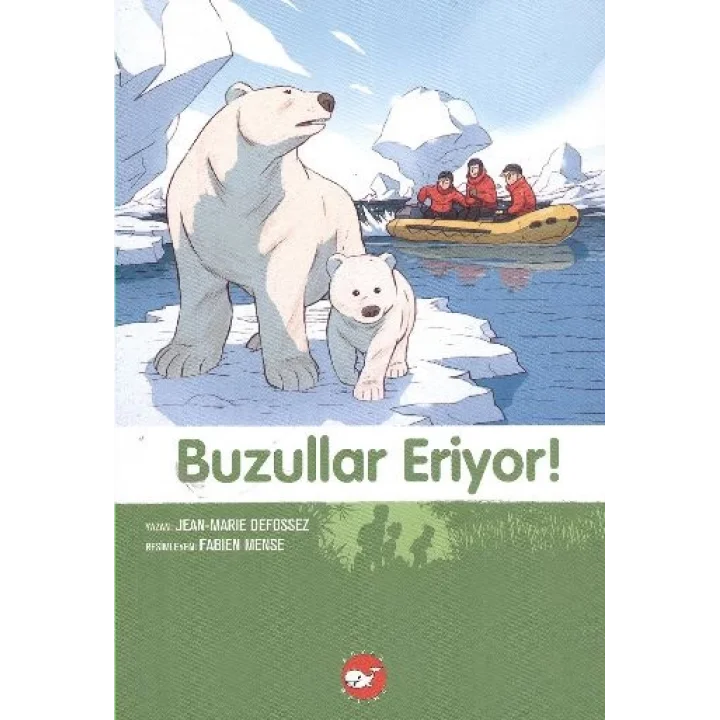 Doğadostu Kardeşler 09 - Buzullar Eriyor