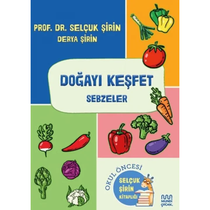 Doğayı Keşfet: Sebzeler