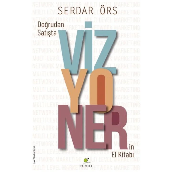 Doğrudan Satışta Vizyonerin El Kitabı