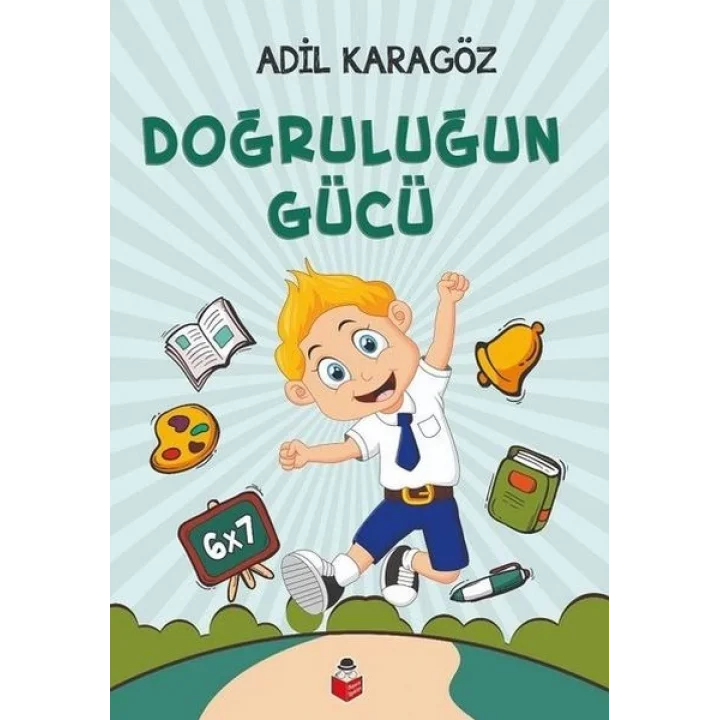 Doğruluğun Gücü