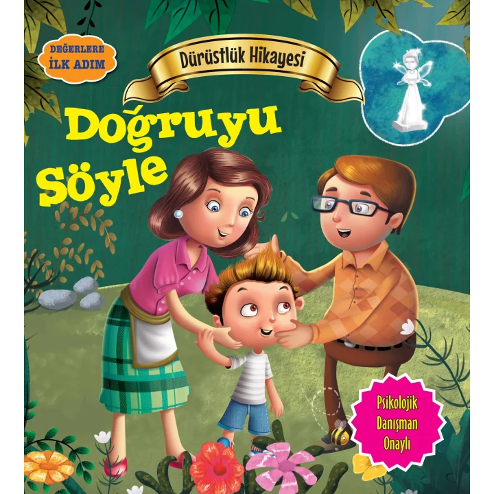Doğruyu Söyle - Değerlere İlk Adım