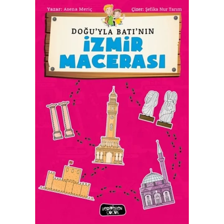 Doğuyla Batının İzmir Maceraları