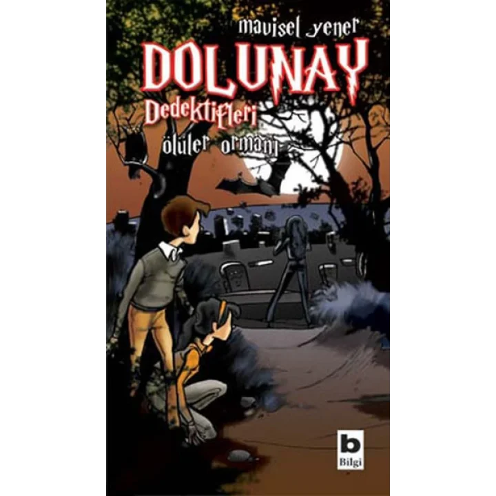 Dolunay Dedektifleri 05 - Ölüler Ormanı