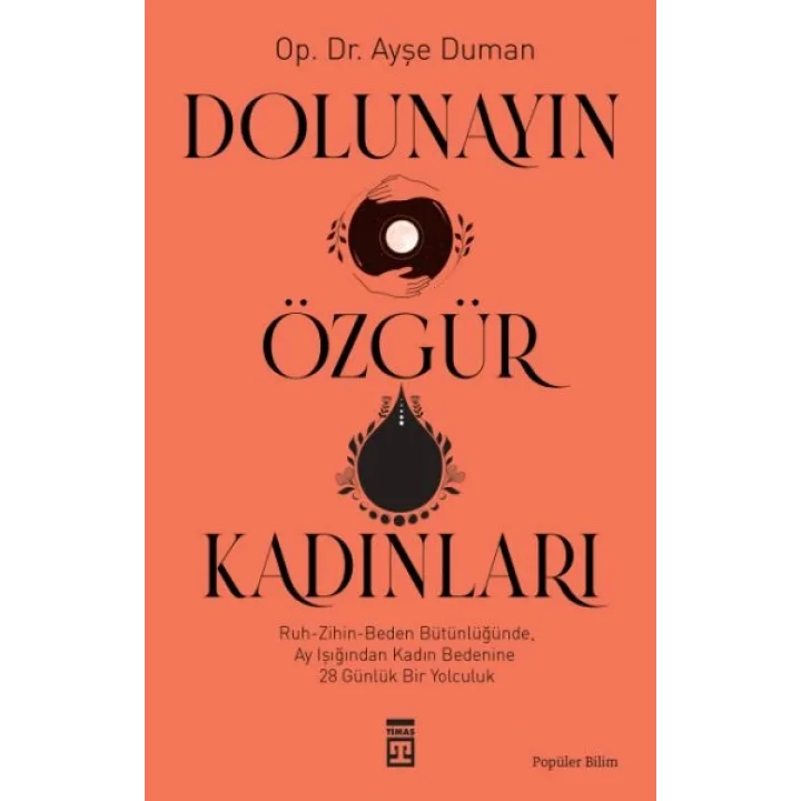 Dolunayın Özgür Kadınları