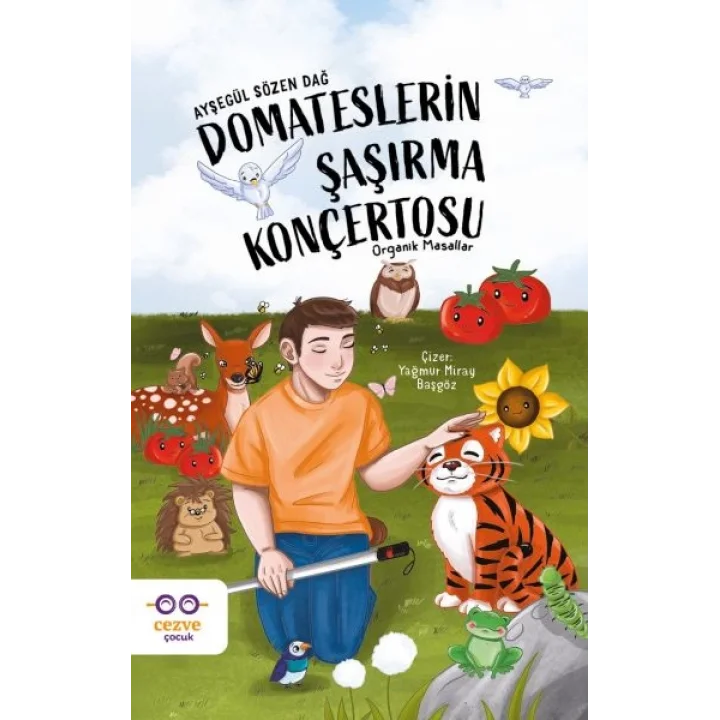 Domateslerin Şaşırma Konçertosu – Organik Masallar