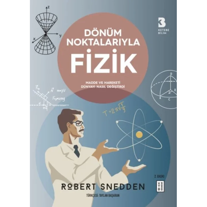 Dönüm Noktalarıyla Fizik