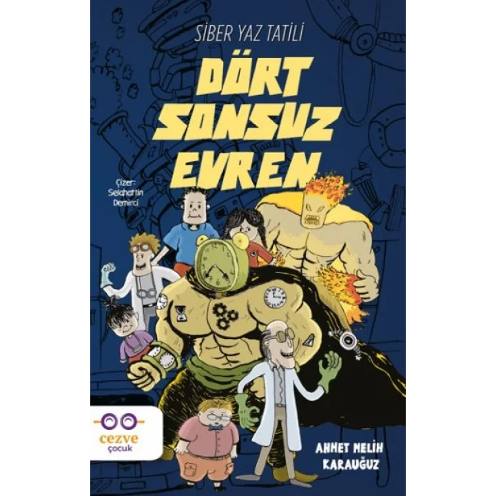 Dört Sonsuz Evren - Siber Yaz Tatili