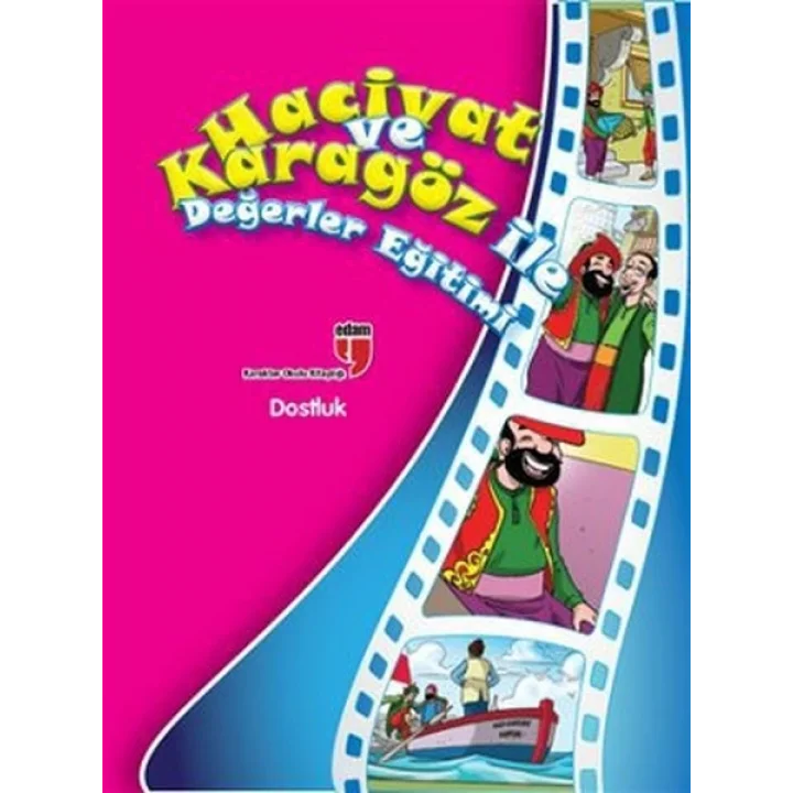 Dostluk / Hacivat ve Karagöz ile Değerler Eğitimi