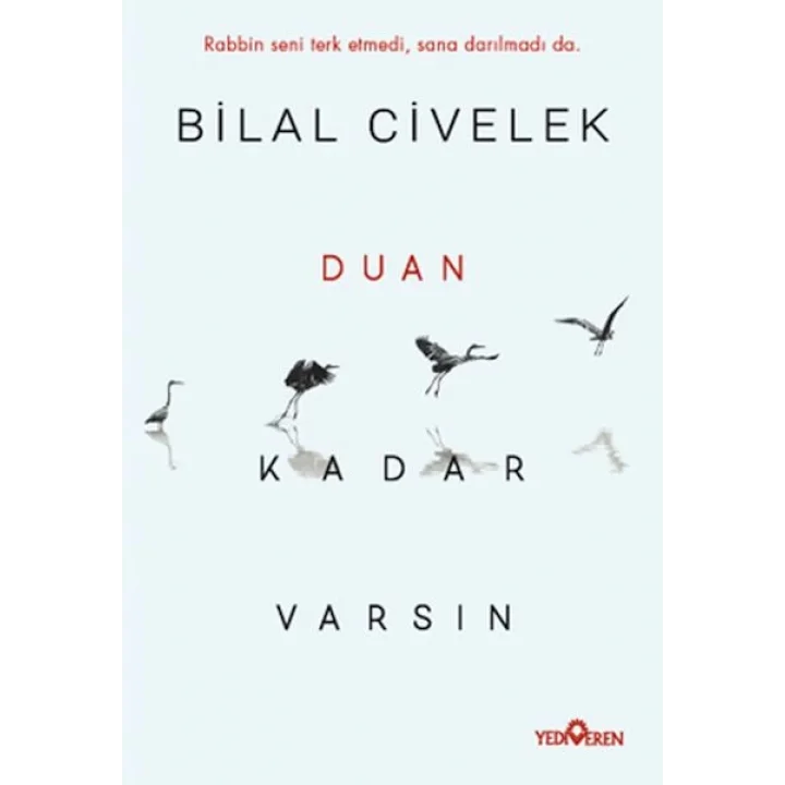 Duan Kadar Varsın