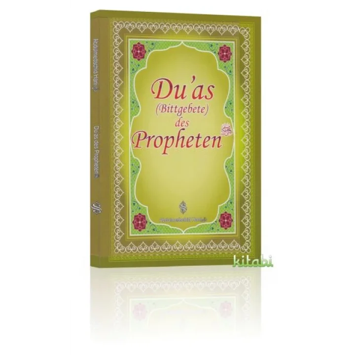 Duas (Bittgebete) des Propheten