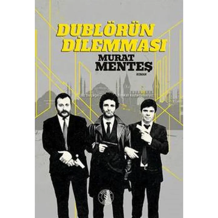 Dublörün Dilemması (Ciltli)