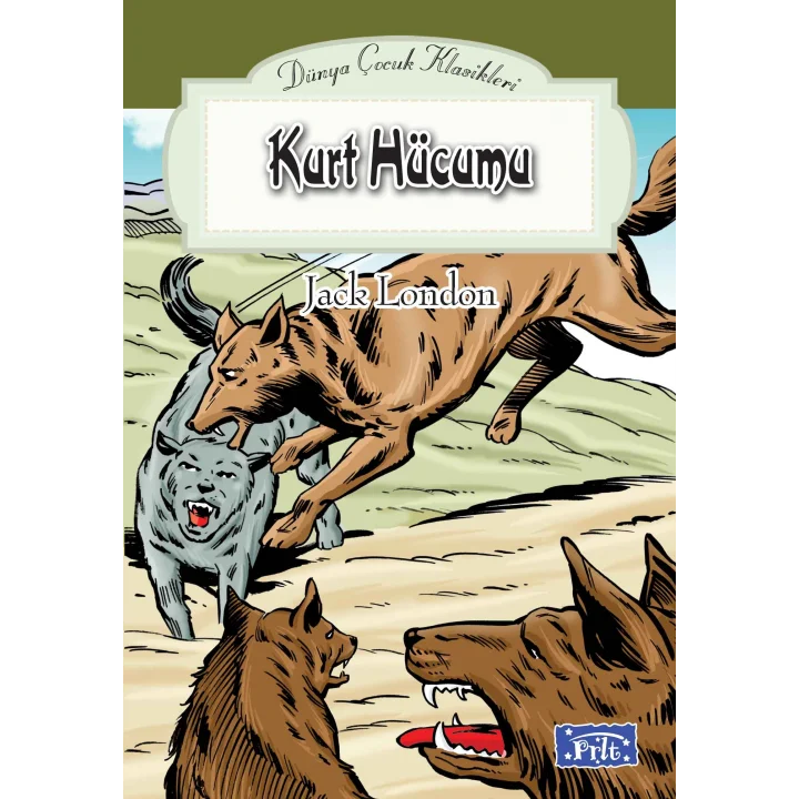 Dünya Çocuk Klasikler Dizisi Kurt Hücumu