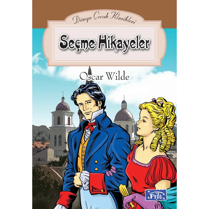 Dünya Çocuk Klasikler Dizisi Seçme Hikayeler