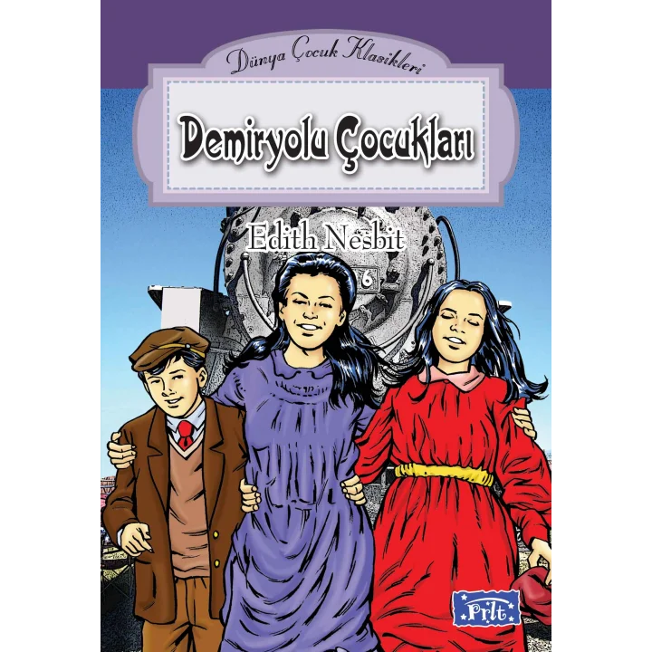 Dünya Çocuk Klasikleri Dizisi Demiryolu Çocukları