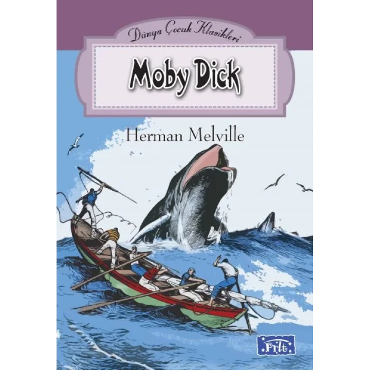 Dünya Çocuk Klasikleri Dizisi Moby Dick