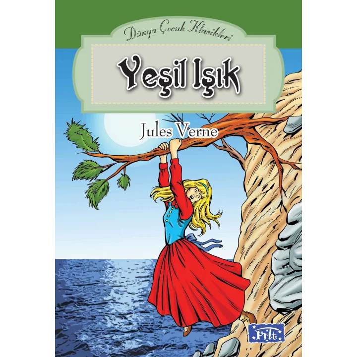 Dünya Çocuk Klasikleri Dizisi Yeşil Işık