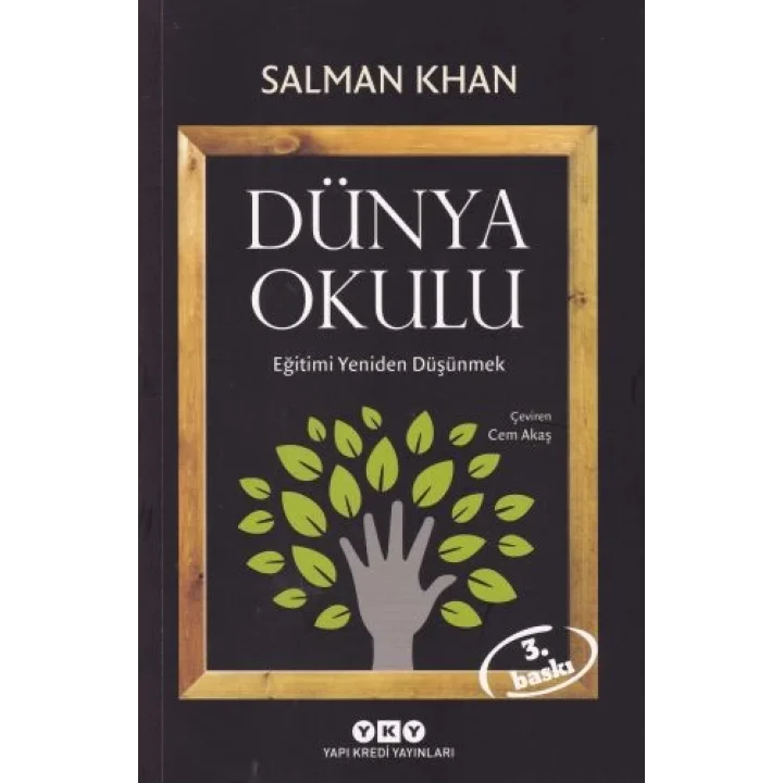 Dünya Okulu - Eğitimi Yeniden Düşünmek