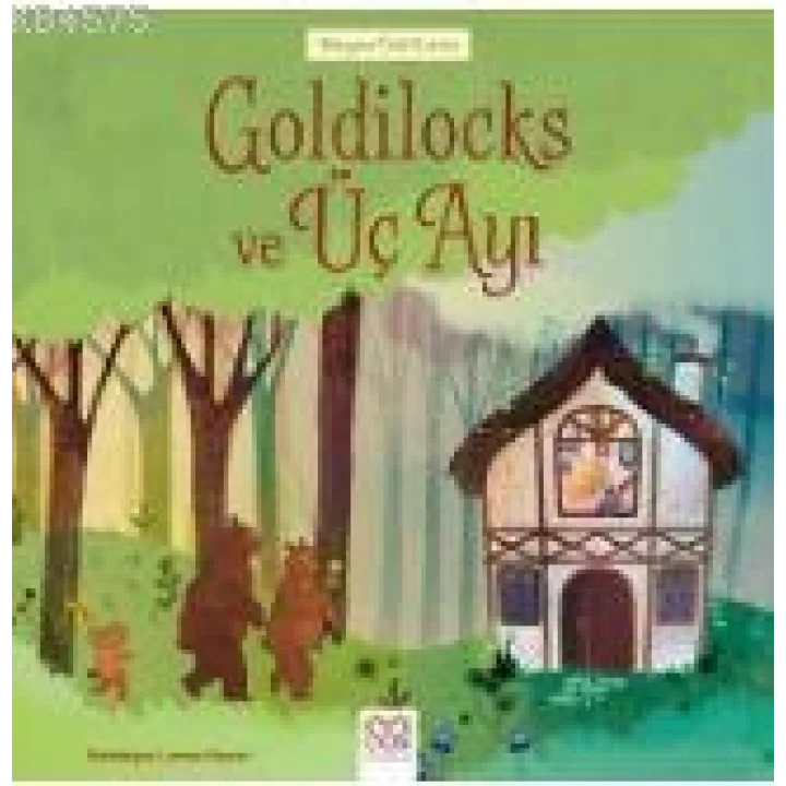 Dünyaca Ünlü Eserler - Goldilocks ve Üç Ayı