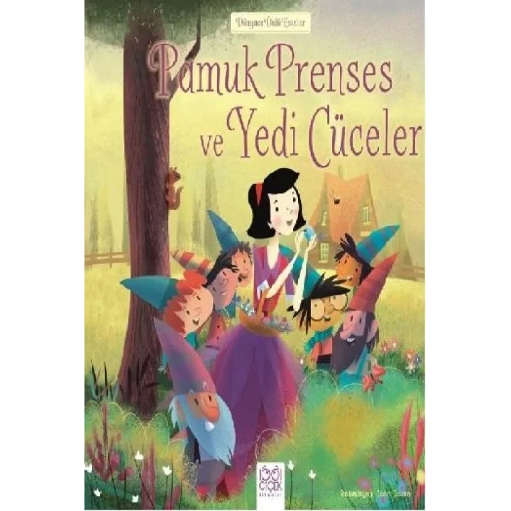 Dünyaca Ünlü Eserler - Pamuk Prenses ve Yedi Cüceler