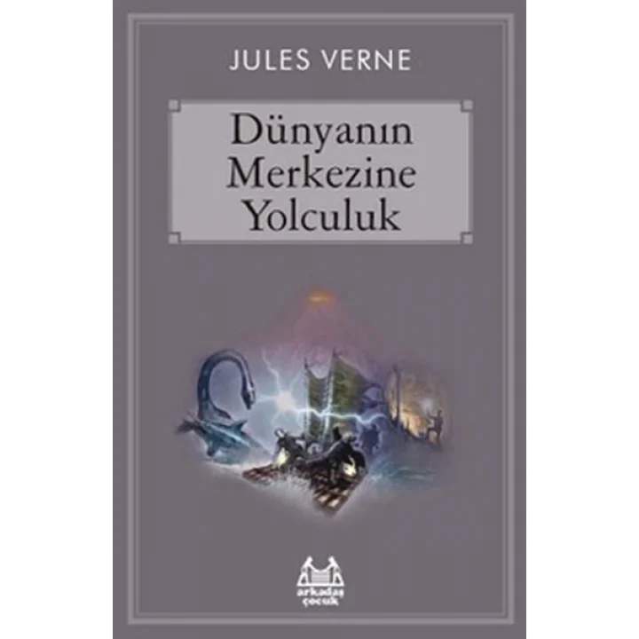 Dünyanın Merkezine Yolculuk