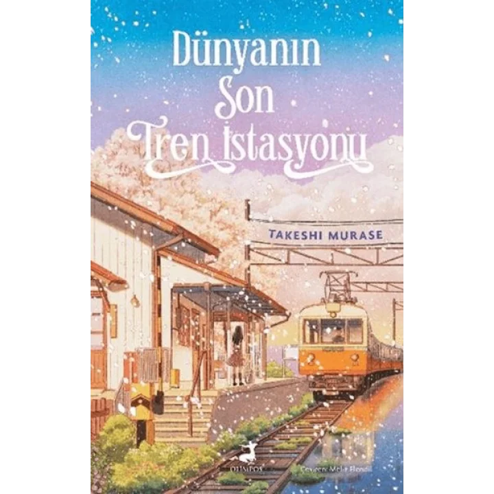Dünyanın Son Tren İstasyonu