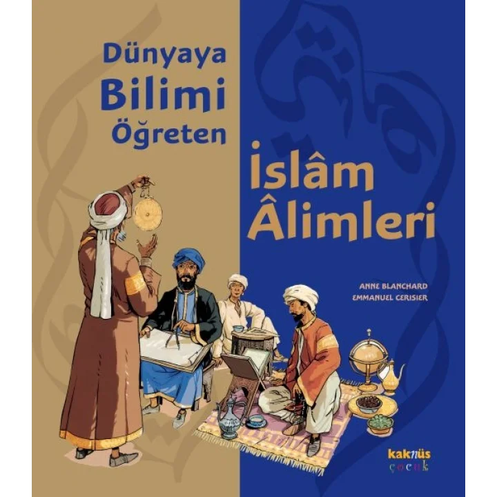 Dünyaya Bilimi Öğreten İslam Alimleri