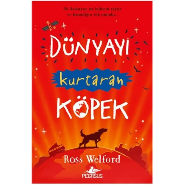 Dünyayı Kurtaran Köpek