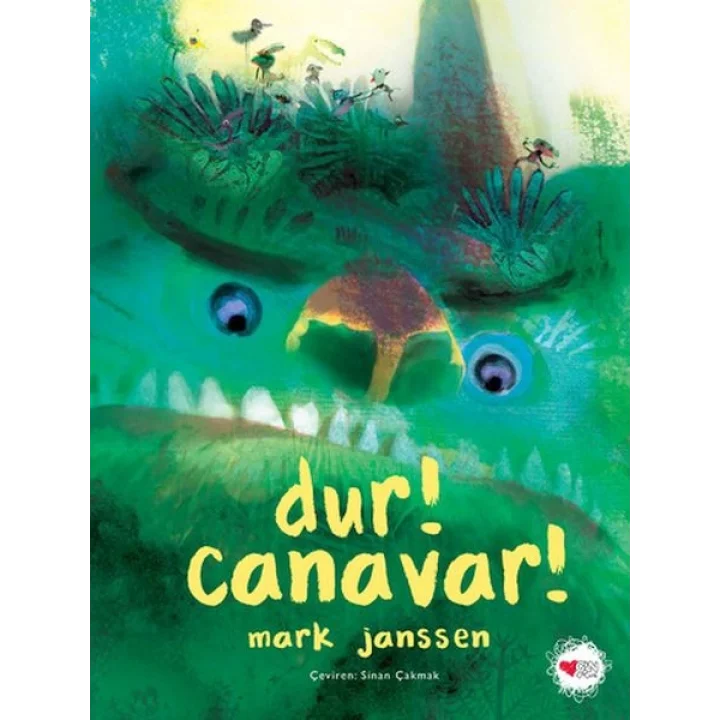 Dur! Canavar!