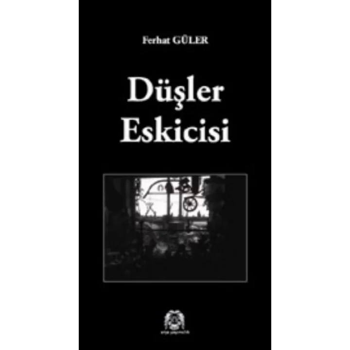 Düşler Eskicisi